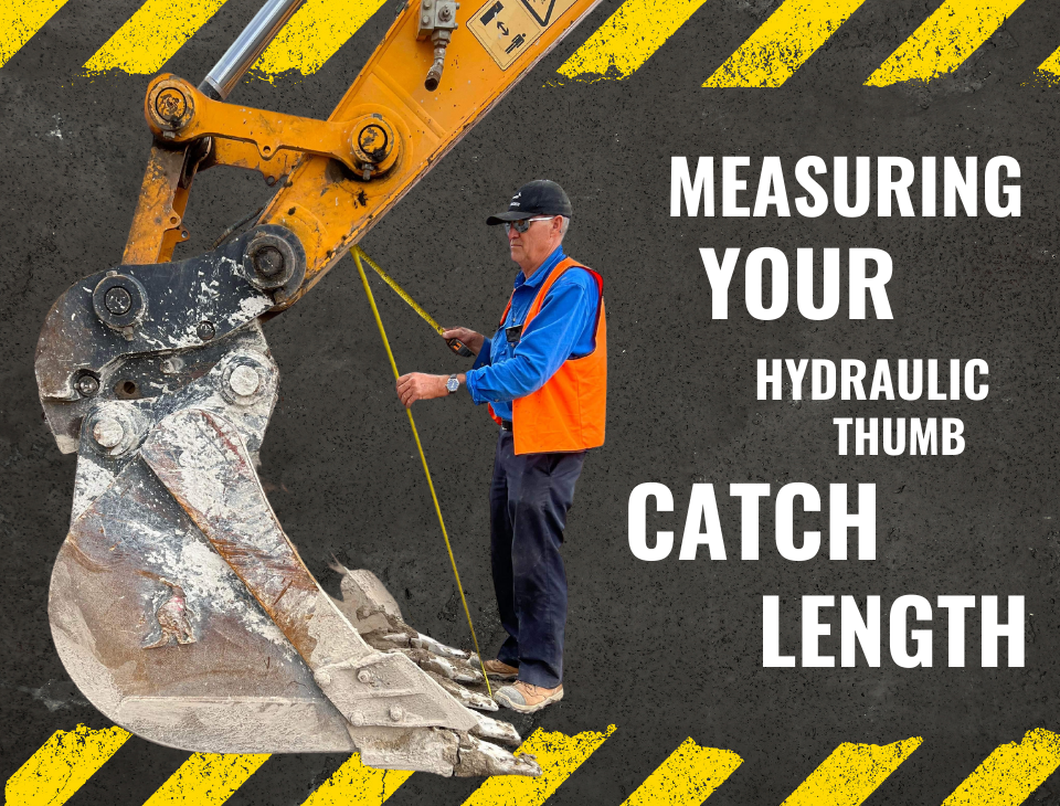 Measuring The Catch Length For Your Hydraulic Thumb | Aussie Buckets